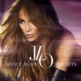 Jennifer Lopez Dance Again… The Hits (2012)